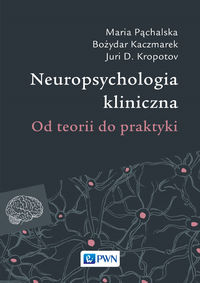 neuropsychologia-kliniczna-od-teorii-do-praktyki.jpg